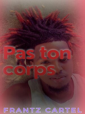 cover image of Pas ton corps